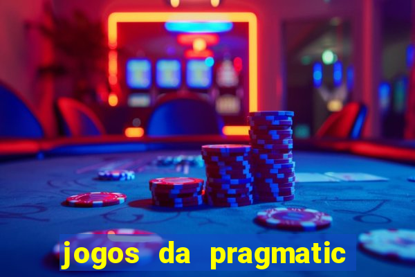 jogos da pragmatic play que mais pagam